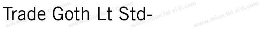 Trade Goth Lt Std字体转换